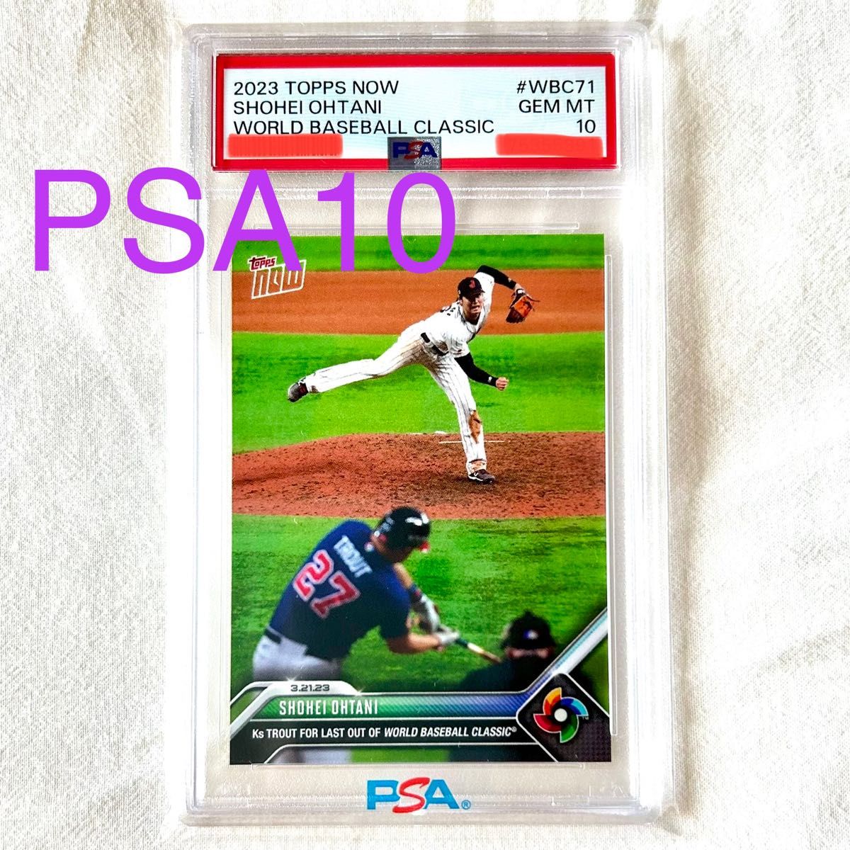 2023 TOPPSNOW WBC #71 マイクトラウト 大谷翔平 PSA10
